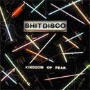 Kingdom Of Fear - Shitdisco