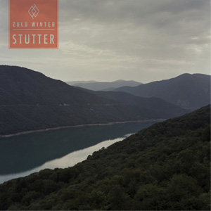 Stutter - Zulu Winter